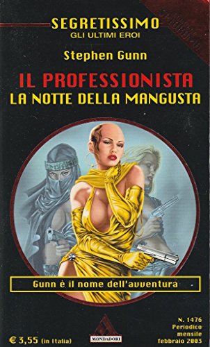 Book - The professional The night of the mongoose Mondadori Segretissimo 1476 se
