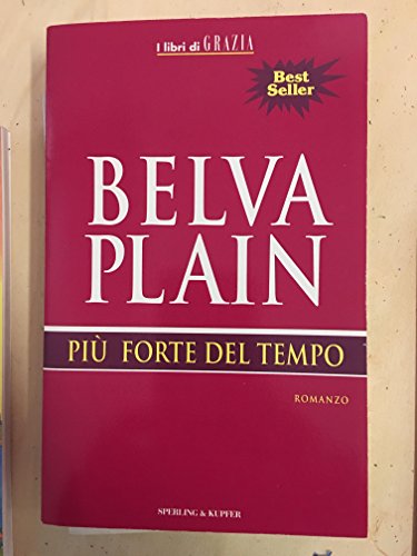 Libro - BELVA PLAIN - PIU' FORTE DEL TEMPO - SCONOSCIUTO