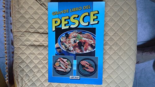 Libro - GRANDE LIBRO DEL PESCE - VARI