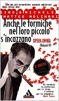Libro - Anche le formiche nel loro piccolo s'incazzano - Gino & Michele