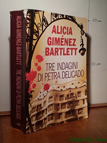 Libro - Tre indagini di Petra Delicado: Riti di morte. Giorn - Alicia Giménez-Bartlett