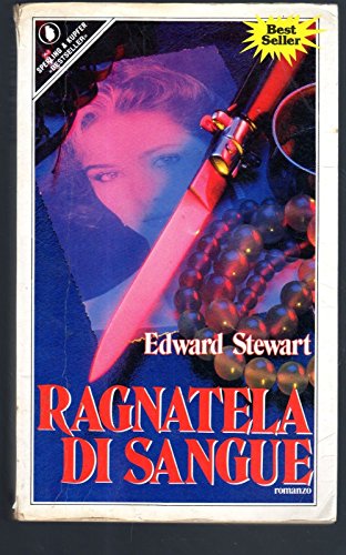Libro - Ragnatela Di Sangue Di Edward Stewart, Ed. Sperling & Kupfer Bestseller