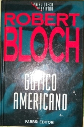 Libro - GOTICO AMERICANO - R.Bloch