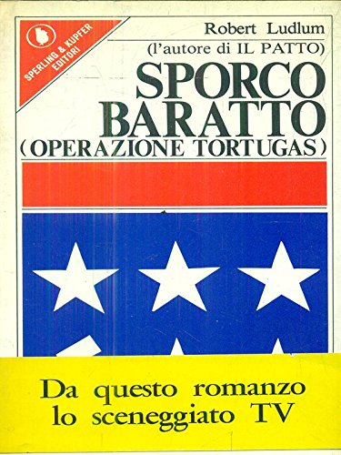 Libro - Sporco baratto - Ludlum, Robert