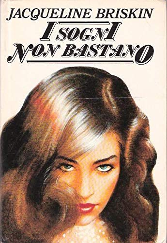 Book - Dreams are not enough. - BRISKIN Jacqueline -