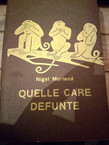 Libro - QUELLE CARE DEFUNTE