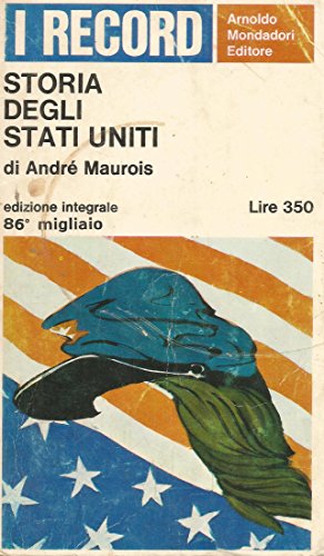 Libro - Storia degli Stati Uniti Mondadori I record 10 NERA # - Andrè Maurois