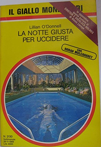 Libro - La notte giusta per uccidere - Lillian O' Donnell