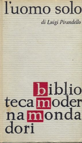 Libro - L'uomo solo - Luigi Pirandello