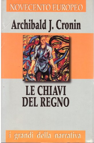 Libro - Le chiavi del regno - Archibald J. Cronin