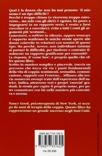 Book - How to love (and be loved by) a difficult man. For - Good, Nancy