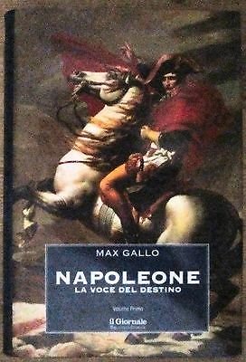 Libro - Gallo: Napoleone la voce del destino Vol I Giornale Bib Stor