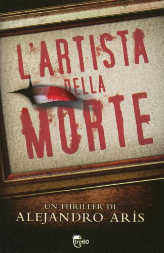 Libro - L'artista della morte - Aris, Alejandro