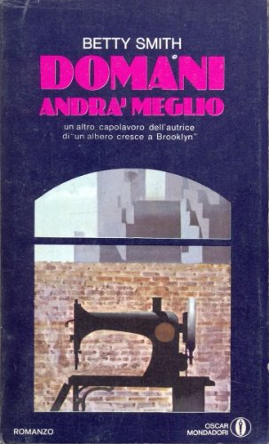 Libro - Domani andra' meglio - Betty Smith