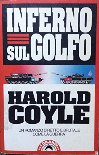 Libro - Inferno sul golfo - Coyle, Harold