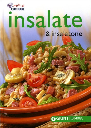 Libro - Insalate & insalatone. Ediz. illustrata