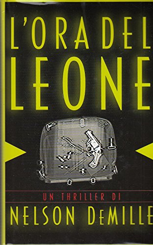 Book - L- THE HOUR OF THE LION - NELSON DEMILLE - MONDOLIBRI --- 2000 - CS - ZCS603