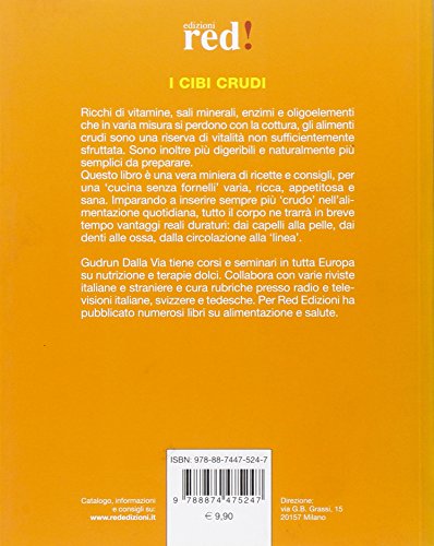 Libro - I cibi crudi. Ediz. illustrata - Dalla Via, Gudrun