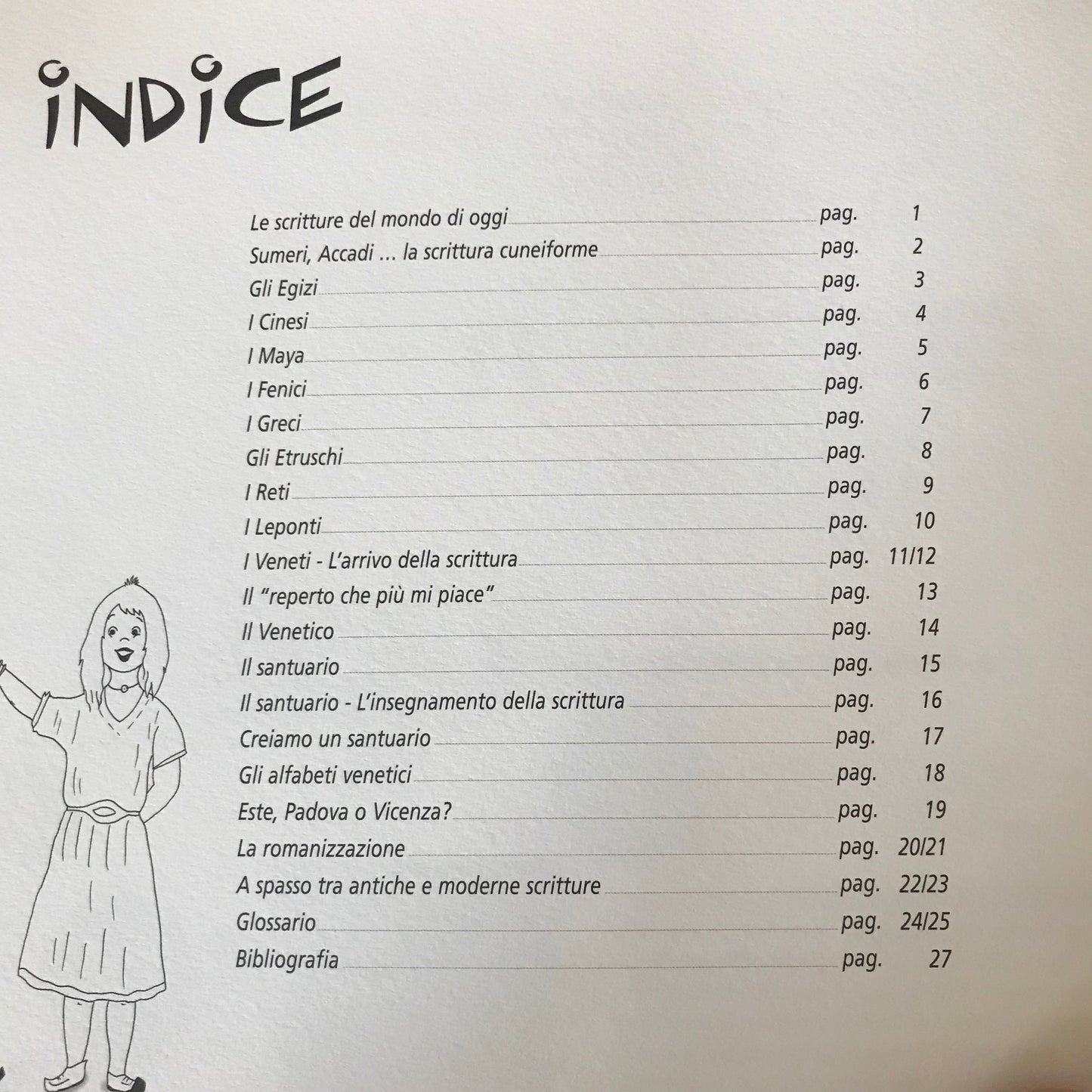 Libro - Un viaggio tra antiche scritture - Museo civico Montebelluna 2006