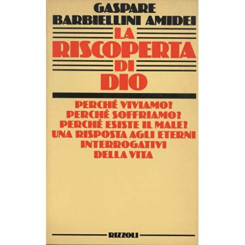 Book - The rediscovery of God - Barbiellini Amidei, Gaspare
