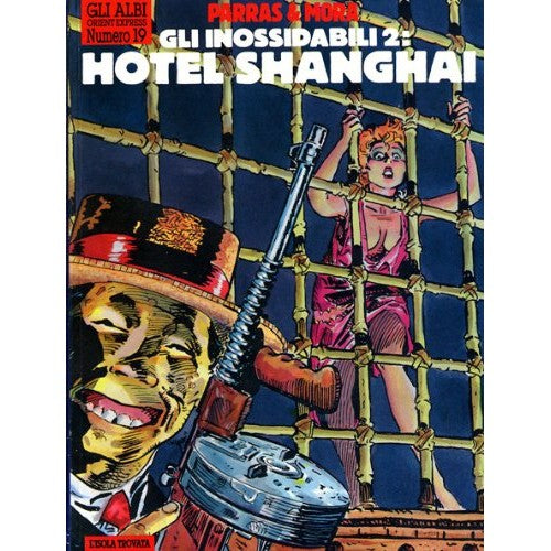 Libro - ALBI DI ORIENT EXPRESS N.19 - GLI INOSSIDABILI N.2 - - n.d.