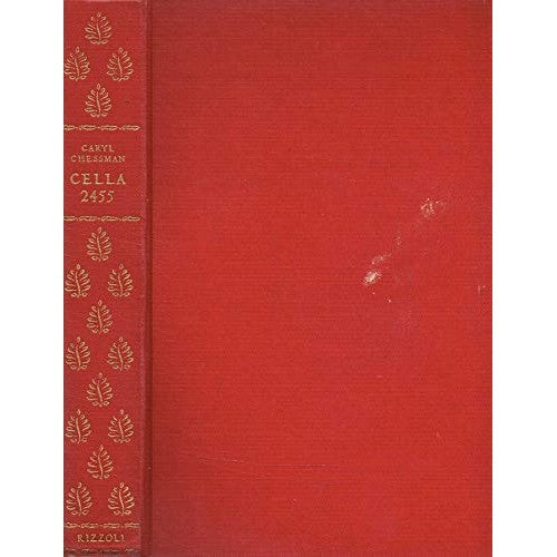 Libro - CELLA 2455 BRACCIO DELLA MORTE - Caryl Chessman