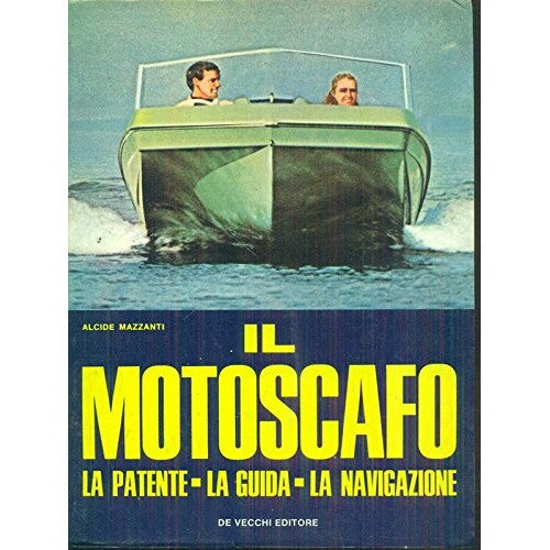 Book - The motorboat - Alcide Mazzanti