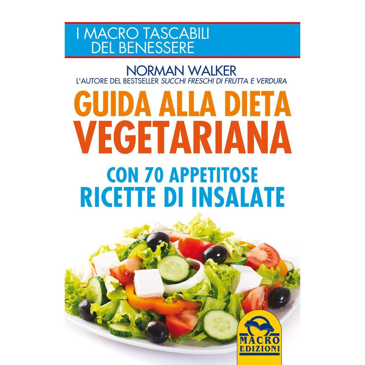 Libro - Guida alla dieta vegetariana - Walker, Norman
