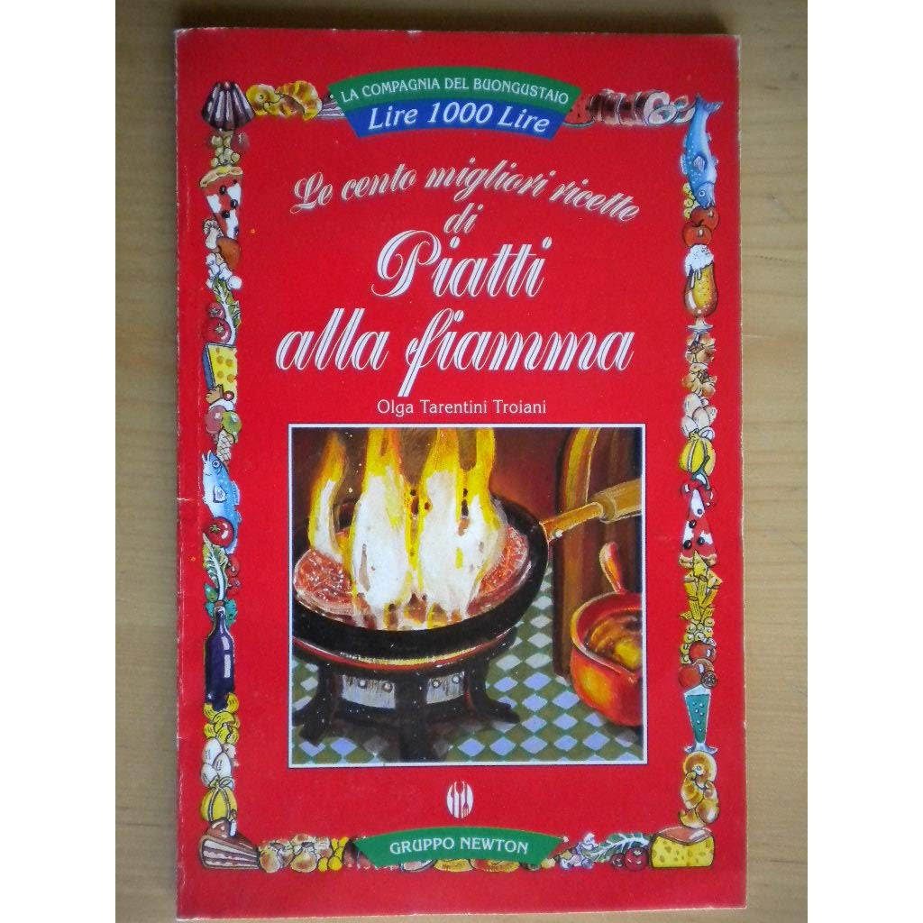 Libro - Le cento migliori ricette di piatt - Tarentini Troiani, Olga