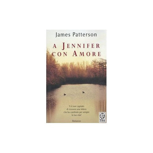Libro - A Jennifer con amore - Patterson, James
