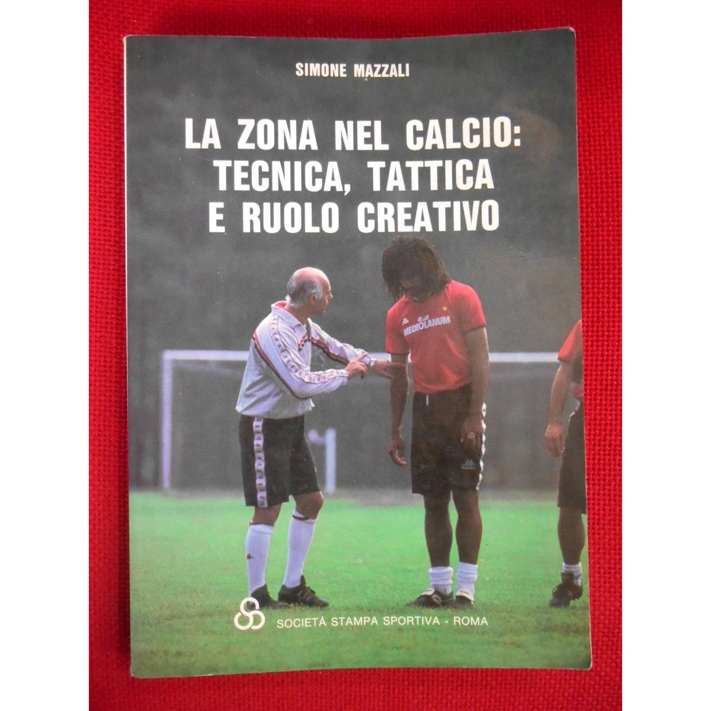 Libro - ZONA NEL CALCIO: TECNICA TATTICA E RUOLO CREATIVO