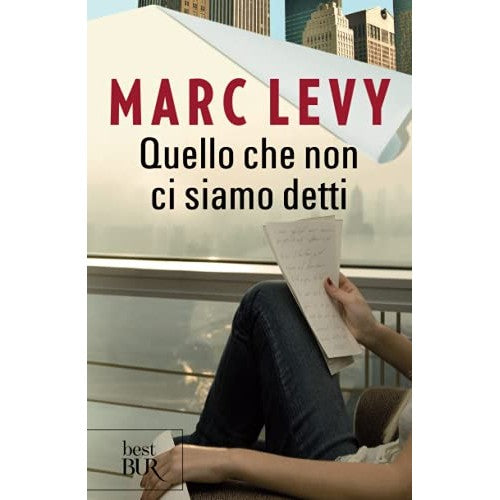 Libro - Quello che non ci siamo detti - Levy, Marc