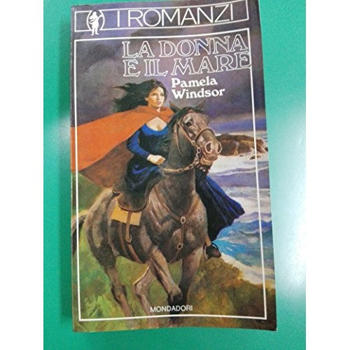Libro - LA DONNA E IL MARE 1982 - Pamela Windsor