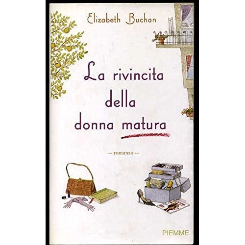 Book - The Mature Woman's Revenge By Elizabeth Buchan Ed. Piem