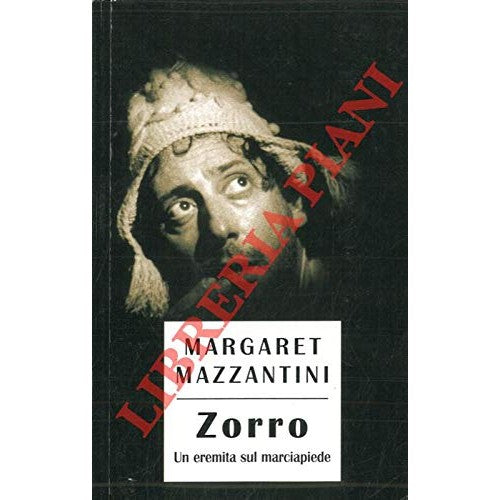 Libro - Zorro Un Eremita Sul Marciapiede - mazzantini
