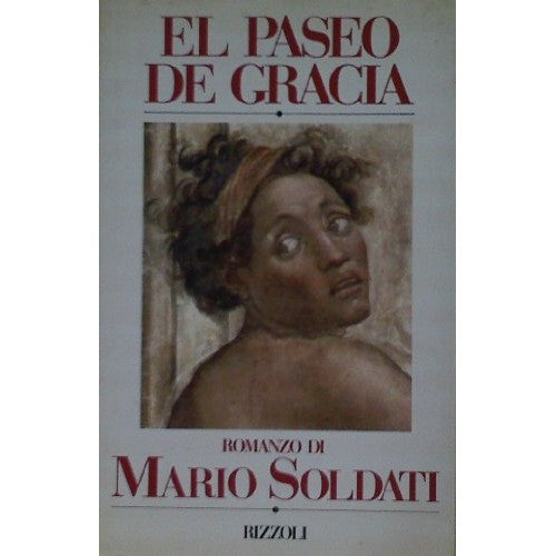 Book - El paseo de gracia - Soldati, Mario