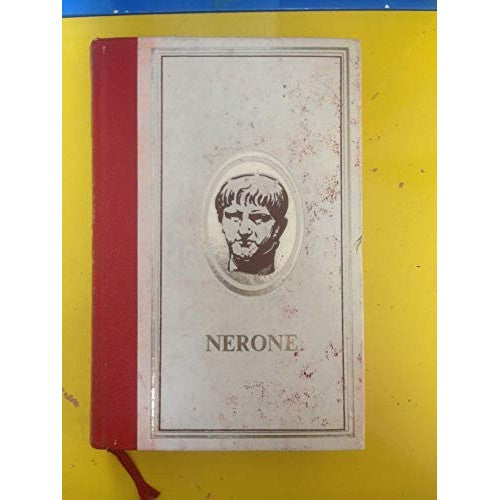 Libro - NERONE - Le figure maledette della storia - LATOUR S