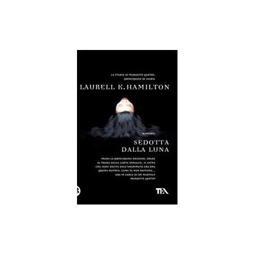 Libro - Sedotta dalla luna - Hamilton, Laurell K.