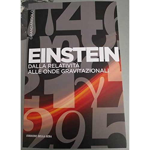 Book - Einstein from relativity to gravitational waves - - edited by Leonardo Gariboldi