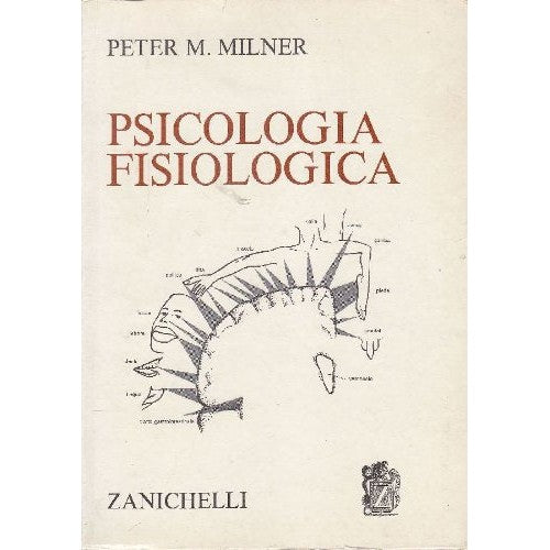 Libro - Psicologia fisiologica - Milner, Peter M.