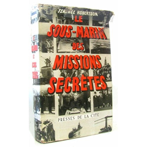 Book - Le sous-marin des missions secrètes - Robertson