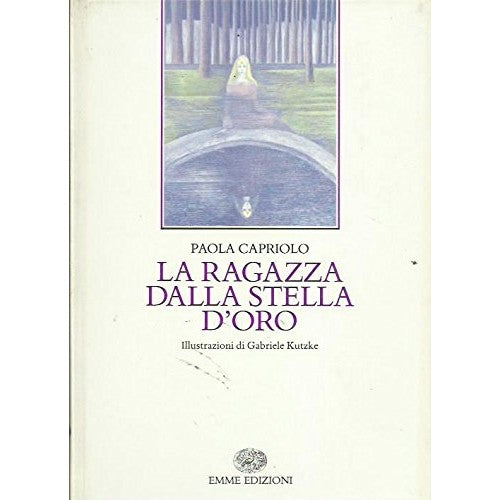 Book - GIRL WITH THE GOLDEN STAR - Paola Capriolo