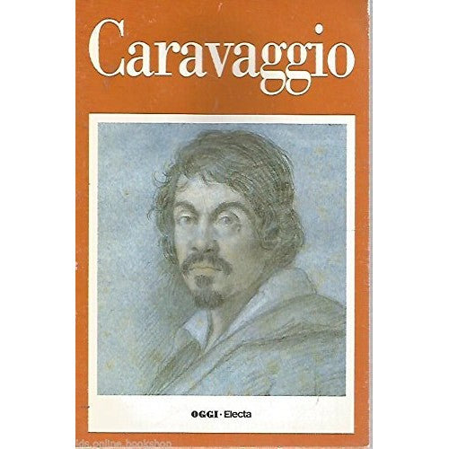 Libro - CARAVAGGIO - OGGI-ELECTA - AA VV