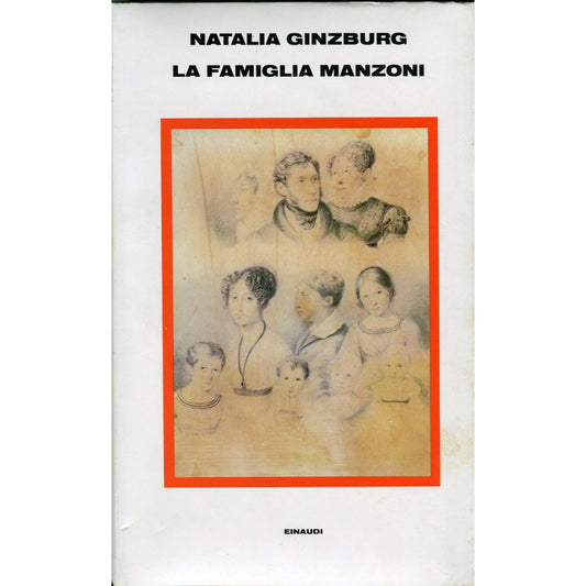 Libro - LA FAMIGLIA MANZONI - Ginzburg Natalia
