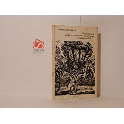 Libro - recitazione della controversia liparita - leonardo, sciascia