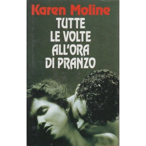 Libro - Tutte le volte all'ora di pranzo - Karen, Moline