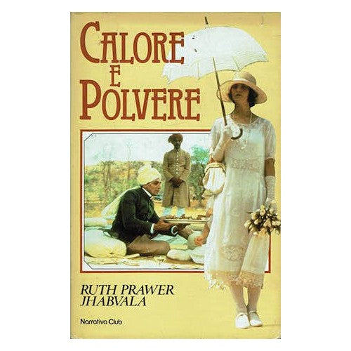 Libro - Calore e polvere - Ruth, Prawer Jhabvala