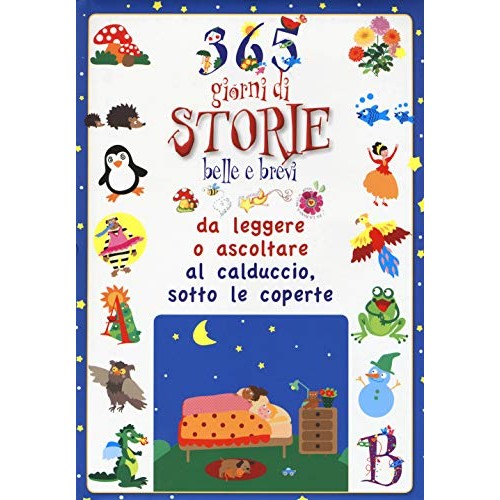 Libro - 365 giorni di storie belle e brevi da legge - Zanoncelli, A.