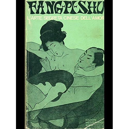 Libro - L'arte segreta cinese dell'amore - Fang-Pi-Shu