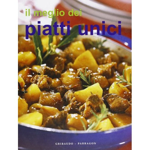 Libro - I piatti unici Ediz illustrata - aa.vv
